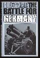  Essame, H.,, THE BATTLE FOR GERMANY.