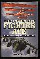  Spick, Mike,, THE COMPLETE FIGHTER ACE - All the World's Fighter Aces 1914-2000.