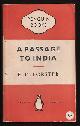  Forster, E. M.,, A PASSAGE TO INDIA.