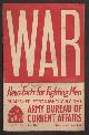  Flavell, Lieut-Col. E. W. C., MC, et al.,, WAR : issue 7 : December 13th, 1941 : News Facts for Fighting Men.