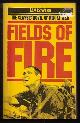  Webb, James,, FIELDS OF FIRE.