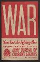  Flavell, Lieut-Col. E. W. C., MC, et al.,, WAR : issue 7 : December 13th, 1941 : News Facts for Fighting Men.