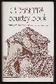  Cobbett, William (selected and intro. by Richard Ingrams),, COBBETT'S COUNTRY BOOK - An Anthology of William Cobbett's Writings on Country Matters.