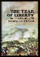  Pakenham, Thomas,, THE YEAR OF LIBERTY - The story of the great Irish Rebellion of 1798.