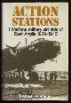  Bowyer, Michael J. F.,, ACTION STATIONS  - 1. Wartime Military Airfields of East Anglia 1939-1945.