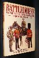  Schick, I. T. (intro. Alun Chalfont),, BATTLEDRESS - The Uniforms of the World's Greatest Armies 1700 to the present.