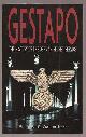  Walton-Kerr, Philip St. C.,, GESTAPO - The History of the German Secret Service.