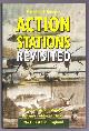  Bowyer, Michael J. F.,, ACTION STATIONS REVISITED - The complete history of Britain's military airfields: No. 1 Eastern England.