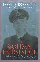  Robertson, Terence,, THE GOLDEN HORSESHOE - The Wartime Career of Otto Kretschmer, U-Boat Ace.