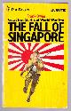  Owen, Frank,, THE FALL OF SINGAPORE.
