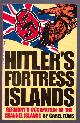  Toms, Carel,, HITLER'S FORTRESS ISLANDS.