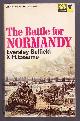  Belfield, Eversley and Essame, H.,, THE BATTLE FOR NORMANDY.