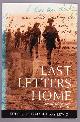  Day-Lewis, Tamasin (ed.),, LAST LETTERS HOME.