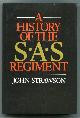  Strawson, John,, A HISTORY OF THE S.A.S. REGIMENT.