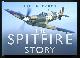 March, Peter R.,, THE SPITFIRE STORY.