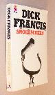  Francis, Dick,, SMOKESCREEN.