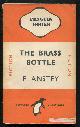  Anstey, F.,, THE BRASS BOTTLE.