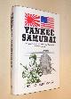  Harrington, Joseph D.,, YANKEE SAMURAI - The Secret Role of Nisei in America's Pacific Victory.