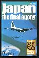  Coox, Alvin,, JAPAN : THE FINAL AGONY.