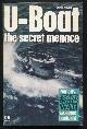  Mason, David,, U-BOAT : The Secret Menace.
