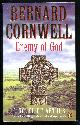 Cornwell, Bernard,, ENEMY OF GOD - A novel of Arthur.