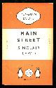  Lewis, Sinclair,, MAIN STREET - The Story of Carol Kennicott.