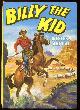  Williamson, Geoff and others,,, BILLY THE KID ADVENTURE (WESTERN) ANNUAL.