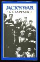  Connell, G. G.,, JACK'S WAR - Lower-deck recollections from World War ll.