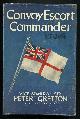  Gretton, Vice-Admiral Sir Peter, KCB, DSO, OBE, DSC,, CONVOY ESCORT COMMANDER.