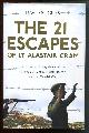  Guss, David M.,, THE 21 ESCAPES OF LT. ALASTAIR CRAM.