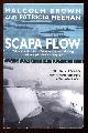  Brown, Malcolm and Meehan, Patricia,, SCAPA FLOW.