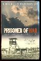  Rollings, C,, PRISONER OF WAR - Voices from Captivity during the Second World War.