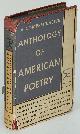  AIKEN, CONRAD (COMPLILER & EDITOR), A Comprehensive Anthology of American Poetry (Modern Library #101. 3)