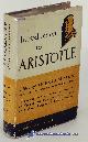  ARISTOTLE; MCKEON, RICHARD (EDITOR), Introduction to Aristotle (Modern Library #248. 1)