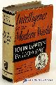  DEWEY, JOHN, Intelligence in the Modern World: John Dewey's Philosophy (Modern Library Giant #G43. 1)