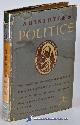  ARISTOTLE, Aristotle's Politics: Complete and Unabridged, in the Jowett Translation (Modern Library #228. 1)