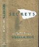  Bok, Sissela., Secrets: On the Ethics of Concealment and Revelation.