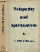  Hettinger, J., Telepathy and Spiritualism.