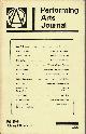  Ionesco, Eugene; Bond, Edward; Artaud, Antonin; Rozewicz, Tadeusz; Brown, Trisha; McClure, Michael; Foreman, Richard; et al., Performing Arts Journal. Volume I, Number 2 / Fall 1976. Editors: Bonnie Marranca, Gautam Dasgupta.