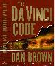  Brown, Dan., The Da Vinci Code.