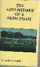  Laporte, Richard  H.,  The Adventures of a Bush Pilot.