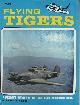  Chivers, Sydney P.,  Flying Tigers A Pictorial History Of The American Volunteer Group.