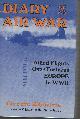  Zijlstra, Gerrit,  Diary of an Air War Allied Flight Over Fortress EUROPE In WWII.
