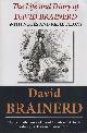  Brainerd, David,  The Life and Diary of David Brainerd with Notes and Reflections.