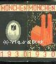  , München 1930. Faltprospekt mit farbiger Deckelzeichnung von Max Eschle sowie schwarz-weiss-Abbildungen im Text.