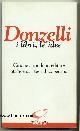 9788879893848 , Donzelli. i libri, le idee. Cinque anni di un editore attraverso i testi di copertina. [Text Italienisch].