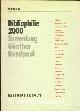  , Bibliophilie 2000. Sammlung Günther Rossipaul. Hauswedell & Nolte, Auktion 285. Mit zahlreichen s/w Abbildungen.