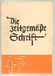  Blanckertz, Klaus:, Die zeitgemässe Schrift. Heft 47, Oktober 1938. Studienhefte für Schrift und Formgestaltung. Magazine for Lettering, Design and Skript. Mit zahlreichen, teils mehrfarbigen Abbildungen von Schriftbeispielen, Initialen, Holzschnitten etc.