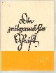  Leberecht, Franz und P.H. Richter:, Die zeitgemässe Schrift. Studienhefte für Schrift und Formgestaltung. Heft 27, Oktober 1933. Mit zahlreichen Abbildungen von Etiketten, Schriftbeispielen, Metallarbeiten.