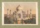  , Der Tadsch Mahal bei Agra. Original-Chromlithographie unter Schrägschnitt-Passepartout.